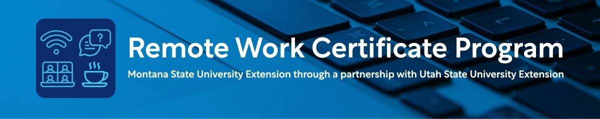 Remote Work Professional Certificate